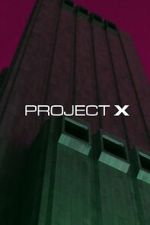 Watch Project X FMoviesFree