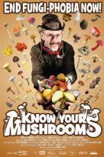 Watch Know Your Mushrooms FMoviesFree