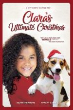 Watch Clara\'s Ultimate Christmas FMoviesFree