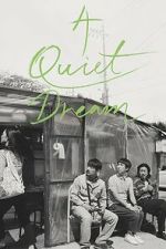 Watch A Quiet Dream FMoviesFree