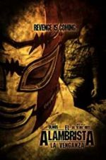 Watch El Alambrista: La Venganza FMoviesFree