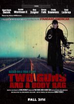 Watch Two Guns and a Body Bag FMoviesFree