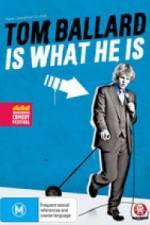 Watch Tom Ballard Is What He Is FMoviesFree