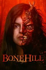 Watch Bone Hill FMoviesFree