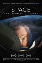 Watch Space: The Longest Goodbye FMoviesFree
