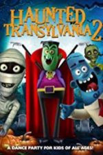 Watch Haunted Transylvania 2 FMoviesFree
