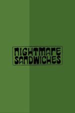Watch Nightmare Sandwiches FMoviesFree
