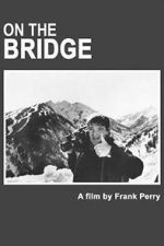 Watch On The Bridge FMoviesFree