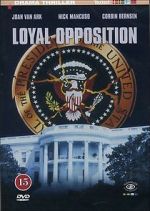 Watch Loyal Opposition FMoviesFree