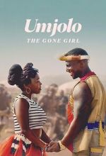 Watch Umjolo: The Gone Girl FMoviesFree