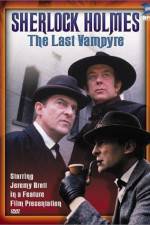 Watch "The Case-Book of Sherlock Holmes" The Last Vampyre FMoviesFree