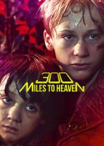 Watch 300 Miles to Heaven FMoviesFree