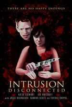 Watch Intrusion: Disconnected FMoviesFree