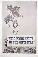Watch The True Story of the Civil War FMoviesFree