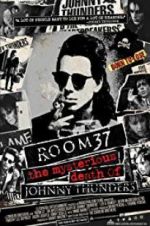 Watch Room 37: The Mysterious Death of Johnny Thunders FMoviesFree