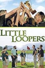 Watch Little Loopers FMoviesFree
