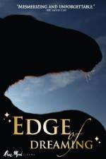 Watch The Edge of Dreaming FMoviesFree