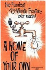 Watch A Home of Your Own FMoviesFree