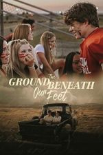 Watch The Ground Beneath Our Feet FMoviesFree