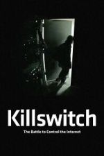 Watch Killswitch FMoviesFree