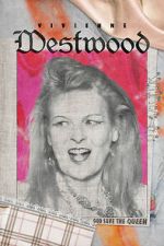 Watch Vivienne Westwood: God Save The Queen FMoviesFree