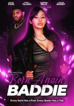 Watch Born Again Baddie FMoviesFree