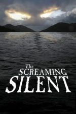 Watch The Screaming Silent FMoviesFree