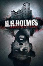 Watch H. H. Holmes: Original Evil FMoviesFree