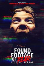 Watch Found Footage of Fear: Digital Terror FMoviesFree