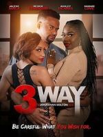 Watch 3 Way FMoviesFree