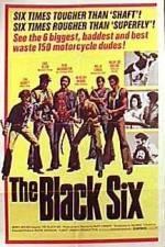 Watch The Black Six FMoviesFree