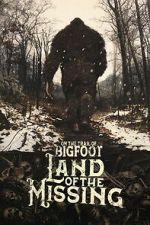 Watch On the Trail of Bigfoot:  Land of the Missing FMoviesFree