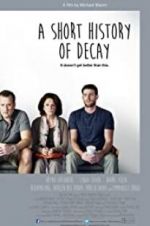Watch A Short History of Decay FMoviesFree
