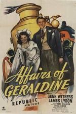 Watch Affairs of Geraldine FMoviesFree