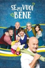 Watch Se mi vuoi bene FMoviesFree
