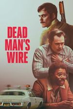 Watch Dead Man\'s Wire FMoviesFree
