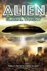 Watch Alien Global Threat FMoviesFree