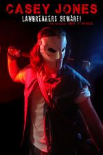 Watch Casey Jones: Lawbreakers Beware! (Short 2021) FMoviesFree
