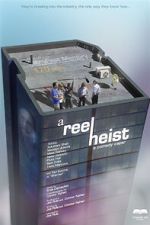 Watch A Reel Heist FMoviesFree