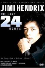 Watch Jimi Hendrix The Last 24 Hours FMoviesFree
