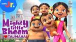 Watch Mighty Little Bheem: I Love Taj Mahal (Short 2022) FMoviesFree