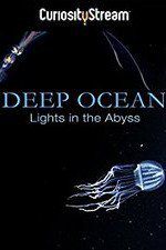 Watch Deep Ocean: Lights in the Abyss FMoviesFree