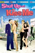 Watch Shut Up and Kiss Me FMoviesFree