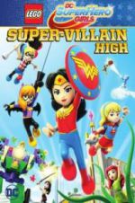 Watch Lego DC Super Hero Girls: Super-Villain High FMoviesFree