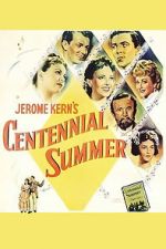 Watch Centennial Summer FMoviesFree