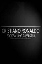 Watch Cristiano Ronaldo - Footballing Superstar FMoviesFree