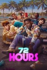 Watch 72 HOURS FMoviesFree