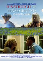 Watch His Stretch of Texas Ground FMoviesFree
