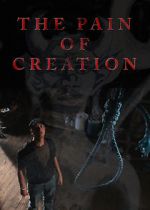 Watch The Pain of Creation (Short 2011) FMoviesFree