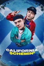 Watch California Schemin\' FMoviesFree